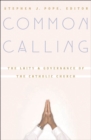 Image for Common calling: the laity and governance of the Catholic Church