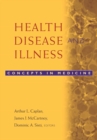 Image for Health, disease, and illness: concepts in medicine
