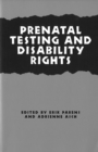 Image for Prenatal Testing and Disability Rights