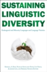 Image for Sustaining linguistic diversity: endangered and minority languages and language varieties