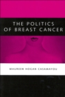 Image for The politics of breast cancer