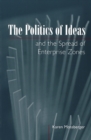 Image for The politics of ideas and the spread of enterprise zones