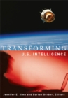 Image for Transforming U.S. intelligence