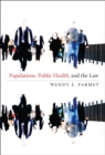 Image for Populations, public health, and the law