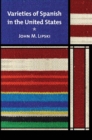 Image for Varieties of Spanish in the United States