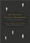 Image for The national security enterprise  : navigating the labyrinth