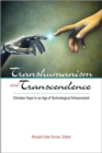 Image for Transhumanism and Transcendence