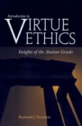 Image for Introduction to virtue ethics: insights of the ancient Greeks
