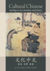 Image for Cultural Chinese  : readings in art, literature, and history