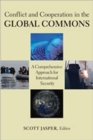 Image for Conflict and Cooperation in the Global Commons