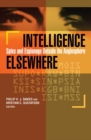 Image for Intelligence elsewhere: spies and espionage outside the anglosphere