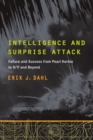 Image for Intelligence and surprise attack  : failure and success from Pearl Harbor to 9/11 and beyond