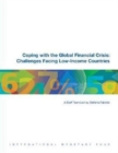 Image for Coping with the Global Financial Crisis : Challenges Facing Low-Income Countries