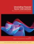 Image for Unwinding financial sector interventions  : preconditions and practical considerations