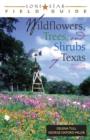 Image for Lone Star Field Guide to Wildflowers, Trees, and Shrubs of Texas