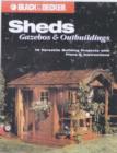 Image for Sheds, gazebos &amp; outbuildings  : 10 versatile building projects with plans &amp; instructions