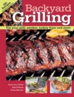 Image for Backyard grilling  : for your grill, smoker, turkey fryer and more
