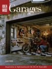 Image for Garages  : inspiration and information for the do-it-yourselfer