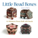 Image for Little bead boxes  : 12 miniature boxes built with beads