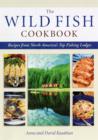Image for Wild Fish Cookbook