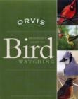 Image for ORVIS beginner&#39;s guide to birdwatching