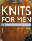 Image for Knits for men  : 20 sweaters, vests, and accessories