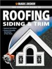 Image for Black &amp; Decker The Complete Guide to Roofing Siding &amp; Trim