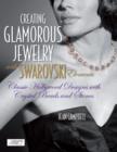 Image for Creating Glamorous Jewelry with Swarovski Elements