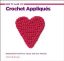 Image for How to Make 100 Crochet Appliques