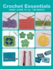 Image for Crochet Essentials : Handy Guide To All The Basics