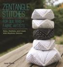Image for Tangle stitches for quilters and fabric artists  : relax, meditate, and create with rhythmic stitches