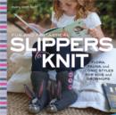 Image for Fun and Fantastical Slippers to Knit