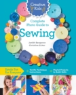 Image for Creative kids complete photo guide to sewing