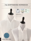 Image for The shirtmaking workbook  : pattern, design, and construction resources