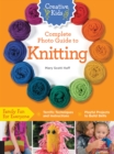 Image for Creative Kids Complete Photo Guide to Knitting