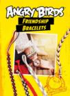 Image for Angry Birds Friendship Bracelets