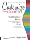 Image for Customize Your Crochet
