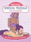 Image for Press Here! Sensual Massage for Beginners