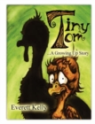 Image for Tiny Tom : A Growing Up Story
