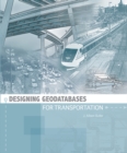 Image for Designing Geodatabases for Transportation