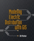 Image for Modeling Electric Distribution with GIS
