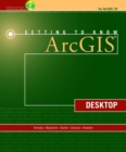 Image for Getting to Know ArcGIS Desktop