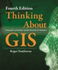 Image for Thinking about GIS  : geographic information system planning for managers