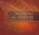 Image for Mapping the Nation : GIS for Federal Progress and Accountability