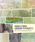 Image for Analyzing Urban Poverty: GIS for the Developing World