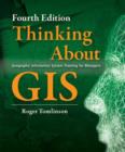 Image for Thinking about GIS: geographic information system planning for managers