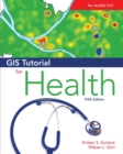 Image for GIS Tutorial for Health, fifth edition: Fifth Edition