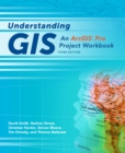 Image for Understanding GIS: An ArcGIS Pro Project Workbook