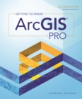 Image for Getting to know ArcGIS pro