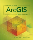 Image for Getting to know ArcGIS desktop 10.8
